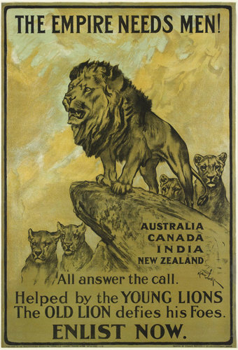 Empire recruitment poster showing a male lion attop a rock leading a pride of younger lions. It has the slogan "The Empire Needs Men! All answer the call. Helped by the Young Lions The Old Lion Defies his Foes. Enlist Now".